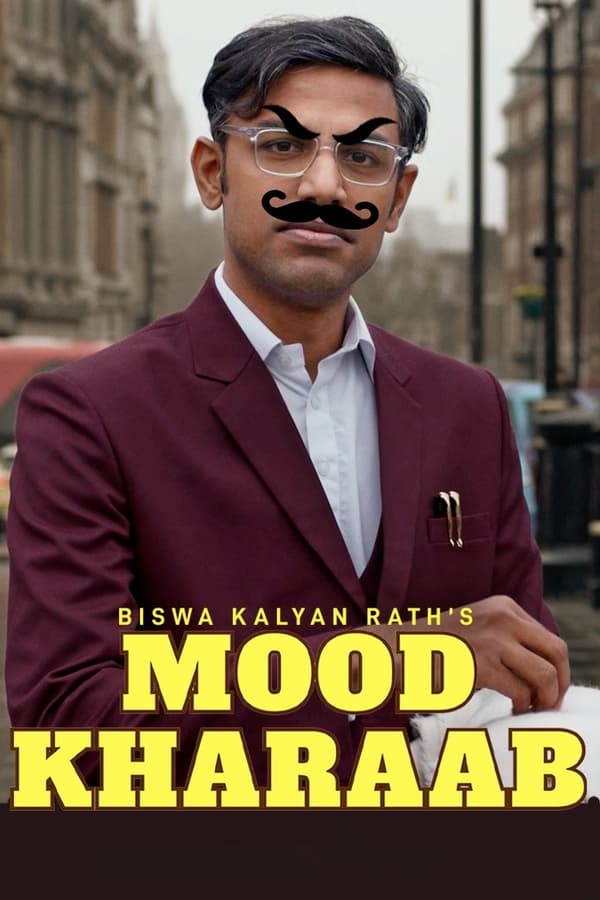 Biswa Kalyan Raths Mood Kharaab (2023)